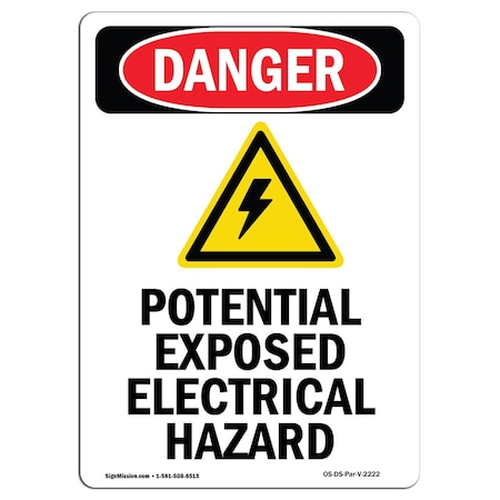 Signmission Safety Sign, OSHA Danger, 10" Height, Aluminum, Potential Exposed, Portrait OS-DS-A-710-V-2222